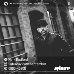 Mark Radford on Rinse fm 24/09/16