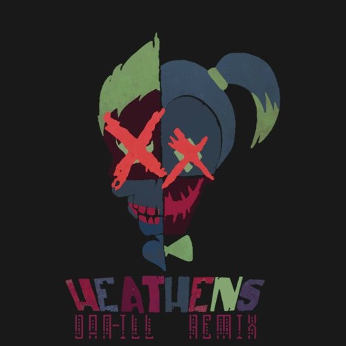 Stream Twenty One Pilots - Heathens (Dan-Ill Remix) [Suicide Squad  Soundtrack] by Dan-Ill | Listen online for free on SoundCloud