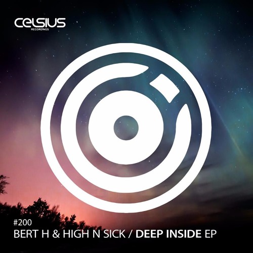 Bert H & High N Sick - Deep Inside EP (OUT NOW)