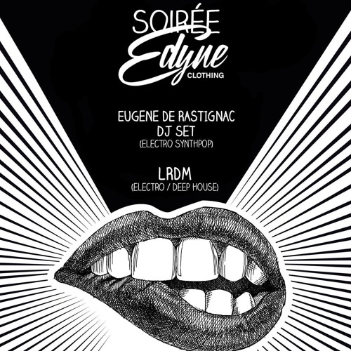 Soirée EDYNE CLOTHING @ L'Alternateur [DJ SET]