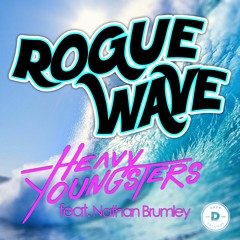 Heavy Youngsters feat. Nathan Brumley - Rogue Wave | Out Now !!