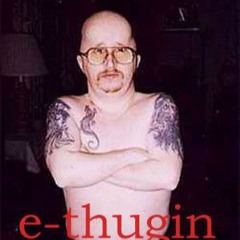 E-thug