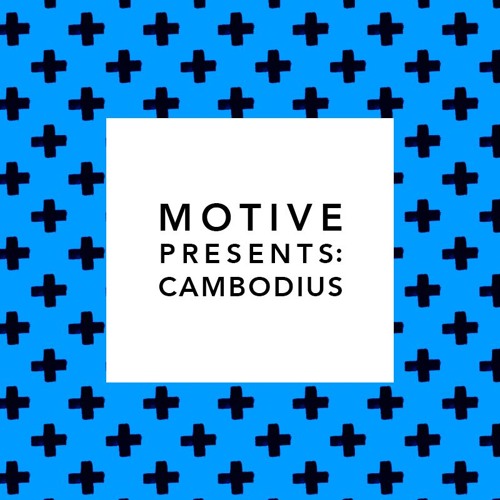 MOTIVE Presents: Cambodius [Deep House Mix]