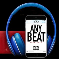 Lee Mazin - Any Beat Freestyle