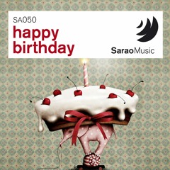 Stream Saraomusic Listen To Sa050 Happy Birthday Playlist Online For Free On Soundcloud