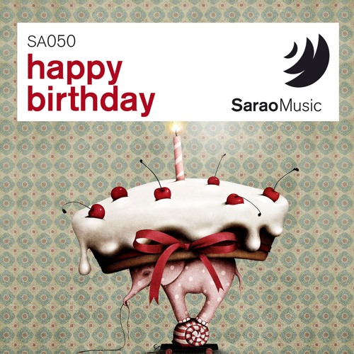 Stream Joyeux Anniversaire By Saraomusic Listen Online For Free On Soundcloud