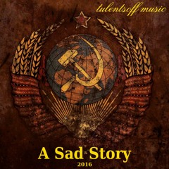 Tulentsoff Music - A Sad Story(USSR ) Tulentsoff Music