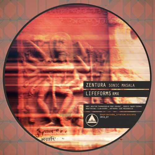 Zentura - Sonic Masala (Lifeforms Remix) OUT NOW!