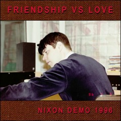 Friendship vs Love [1996]