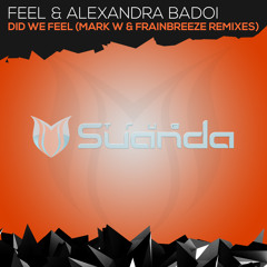Feel & Alexandra Badoi - Did we feel (Frainbreeze progressive dub radio edit)