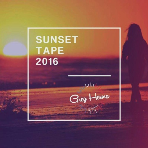 SUNSET TAPE // GREG HERMA // FREE DOWNLOAD