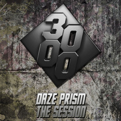 Daze Prism - The Session [Free Download]