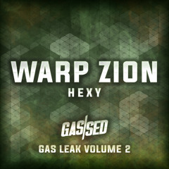 Hexy - Warp Zion [Gas Leak Vol.2]