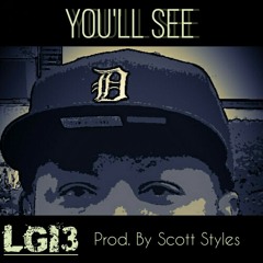 You'll See (Pro... By Scott Styles)(LGI3)