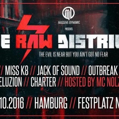 Evil Is Near (The Raw District 2016 Anthem) (PREVIEW)