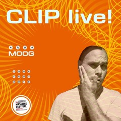 Clip! - live @ Moog presents Festival Mas i Mas (2016_08_08)