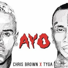 chris brown and tyga "ayo" (osotofye remix)
