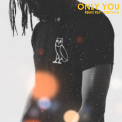 PARTYNEXTDOOR - "Only You (Remix)" feat. Popcaan