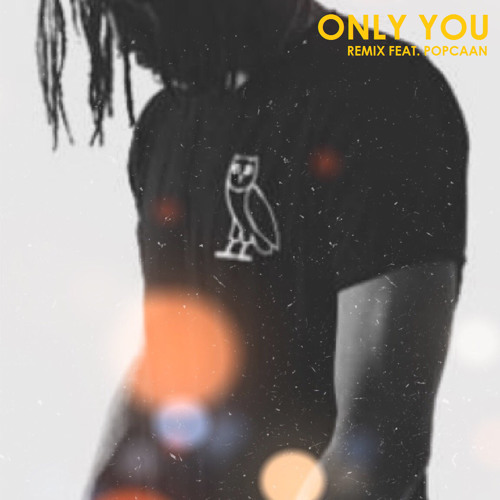Stream PARTYNEXTDOOR - "Only You (Remix)" feat. Popcaan by Subagan | Listen  online for free on SoundCloud