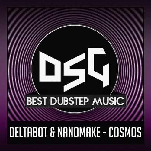Deltabot & Nanomake - Cosmos