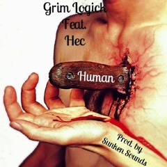 Human Feat. Hec (Prod. by Sunken Sounds)