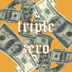 TRIPLE ZERO by JAQUELL (PROD. BY BLANK BODY)