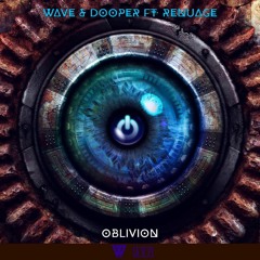 Wave & Dooper - Oblivion feat. Renuage(Preview)