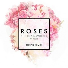 (The Chainsmokers / Roses ft. ROZES) - Harvo Tropical remix