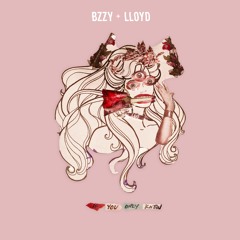 BZZY - If You Only Knew f/ Lloyd (Prod. By Zale & Bret Kruger) [YesJulz Exclusive]