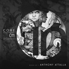 Anthony Attalla - Core Vol 11 (Continuous DJ Mix) - Out Now on Incorrect Music
