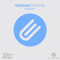 Premiere: Quizzow - Dreamer [Encanta]
