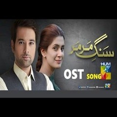 Sang e Mar Mar Full OST by Rahat Fateh Ali Khan