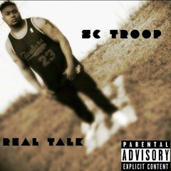 SC TROOP-REAL TALK beat by Phamous