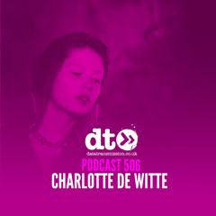 DTP506 - Charlotte de Witte - Datatransmission