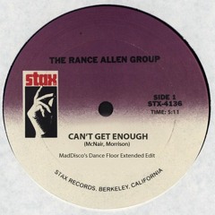 The Rance Allen Group - Can't Get Enough [MadDisco Edit]