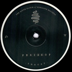 Periskop - Thrust I