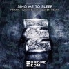 Alan Walker - Sing Me To Sleep (Frank Nugnes & Da Queen Remix) FREE DOWNLOAD FOR HQ AND FULL VERSION