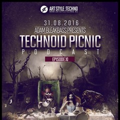 Adam BleakBass Presents : Technoid Picnic Podcast | Episode XI : MNMLX