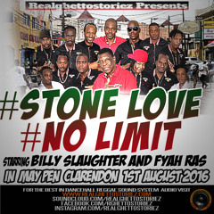 STONE LOVE LS NO LIMIT IN MAY PEN CLARENDON 1ST AUGUST 2016