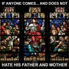 If anyone comes to me and does not hate his father and mother, wife…