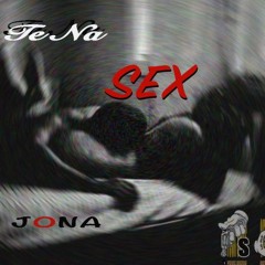 Jona - Te Na Sex