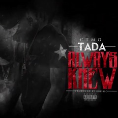 CTMG Tada x  Always Knew