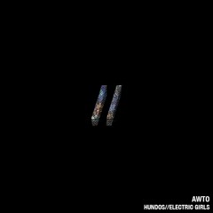 Hundos//Electric Girls (prod. SunnyOnTheBeat)