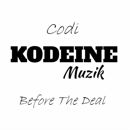 Crazy Kodeine