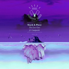 Stack & Piece - The Love Goes (feat. Campuskit)