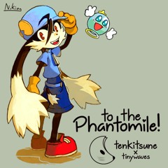 Tenkitsune - To The Phantomile!