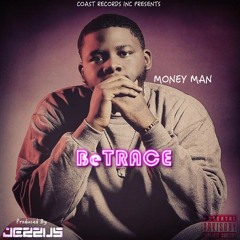 Money Dance BeTrace Produced by JEEZUS