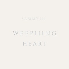 Weepiiing Heart
