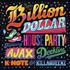 Ajax - Billion Dollar House Party CD 2 [2010]