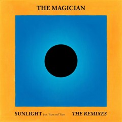 The Magician - Sunlight feat. Years & Years (LOG Remix)